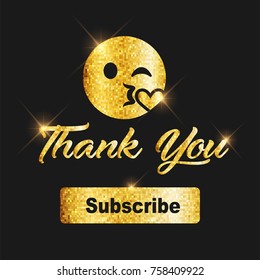 Golden glitter Thank You Subscribe text and kiss emoji icon for social media, blog or Vlog (Video blog) Internet friendship and communication, Online promotion.