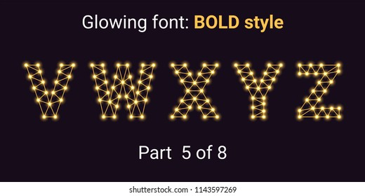 Golden Glowing font in the Outline style. Vector Alphabet with Connections, Lines, Polygonal structure and Glowing knots. Bold style, part 5 with uppercase letters V W X Y Z