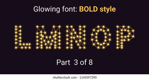 Golden Glowing font in the Outline style. Vector Alphabet with Connections, Lines, Polygonal structure and Glowing knots. Bold style, part 3 with uppercase letters L M N O P