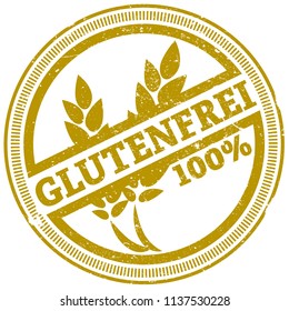 golden grunge 100 percent gluten free rubber stamp with German word GLUTENFREI vector illustration