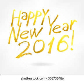 Golden handwritten inscription happy new year 2016. Vector illustration