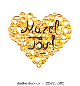 Golden heart from circles with lettering inscription Mazel Tov in Hebrew I wish you happiness. Vector illustration on isolated background.