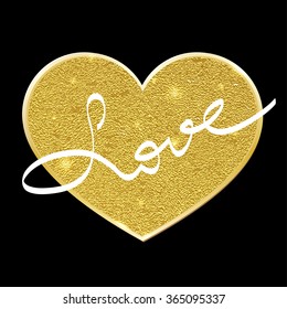 Golden heart on a black background with handwritten text. St. Valentine's Day. Gold placers.Letters written by hand