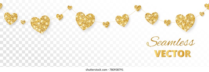 Golden hearts garland, seamless border. Vector glitter isolated on white. Great for decoration of Valentine and Mothers day cards, wedding invitations, party posters and flyers, website headers.
