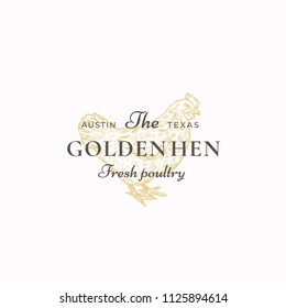 The Golden Hen Poultry Abstract Vector Sign, Symbol or Logo Template. Hand Drawn Chicken Sillhouette Sketch with Classy Retro Typography. Elegant Vintage Luxury Emblem. Isolated.