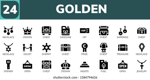 golden icon set. 24 filled golden icons.  Collection Of - Necklace, Crown, Chest, Gasoline, Vip, Earrings, Velvet, Sheriff, Prize, Treasure, Opener, Open, Ingots, Fuel, Jewelry icons