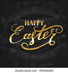 Golden lettering Happy Easter with decorative pattern of eggs on black chalkboard background, illustration.