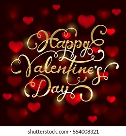 Golden lettering Happy Valentines Day and blurry hearts on red background, illustration.