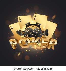 Golden lettering Poker with poker chip, token, black dices, playing cards on black background with gold lights, sparkles and bokeh. Vector illustration for casino, game design, advertising