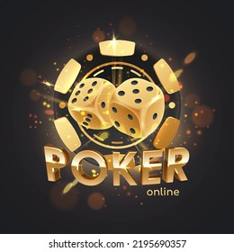 Golden letters Poker online with golden poker chip, token, dices on black background with gold lights, sparkles and bokeh. Vector illustration.