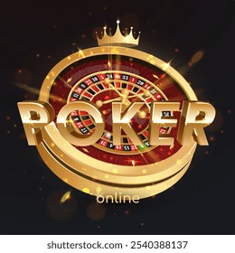 Golden logo poker, roulette wheel with wood desk and cells, gold crown on black background with light, rays, glare, sparkles. Vector illustration for casino, game design, advertising