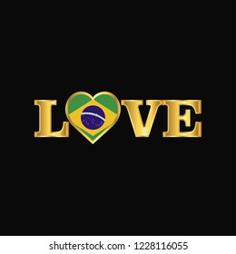 Golden Love typography Brazil flag design vector