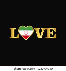 Golden Love typography Iran flag design vector
