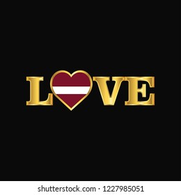 Golden Love typography Latvia flag design vector