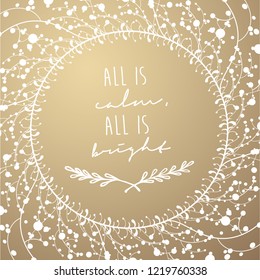 Golden luxury Christmas background with winter flower pattern and simple greeting holiday text - All si Calm All is Bright - season's greetings on white background.