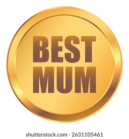 Medalha de ouro melhor mãe. Feliz Dia das Mães. Ilustração vetorial
