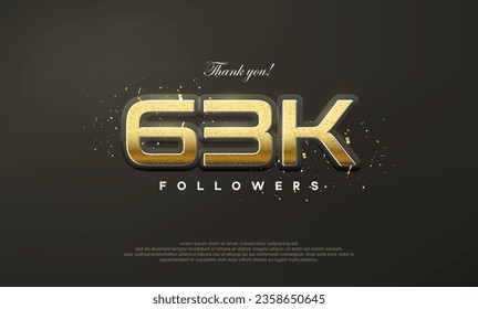 Golden metallic thank you 63k luxurious followers.