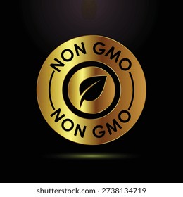 Golden non GMO label with leaf on solid black background