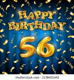 Golden Number Fifty Six Metallic Balloon. Happy Birthday Message Made Of Golden Inflatable Balloon. 56 Number Letters On Blue Background. Fly Gold Ribbons With Confetti. Vector Illustration