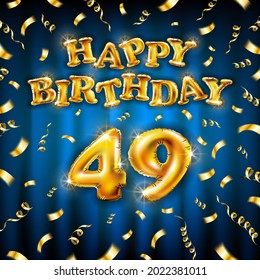 Golden number forty nine metallic balloon. Happy Birthday message made of golden inflatable balloon. 49 number letters on blue background. fly gold ribbons with confetti. vector illustration