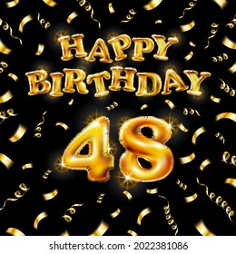 Golden number forty seven metallic balloon. Happy Birthday message made of golden inflatable balloon. 48 number letters on black background. fly gold ribbons with confetti. vector illustration