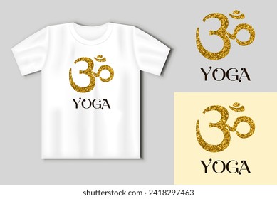 Golden OM symbol and the inscription YOGA with the image of a lotus flower. Vector concept with t-shirt mockup