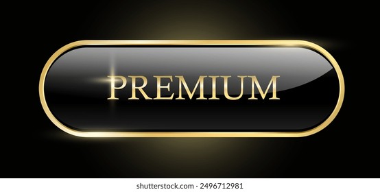 Golden Premium luxury label, banners premium VIP quality sticker, Black and Gold vector Button glossy ,certificate label and tag with shiny on black badges for use to your Premium Member.