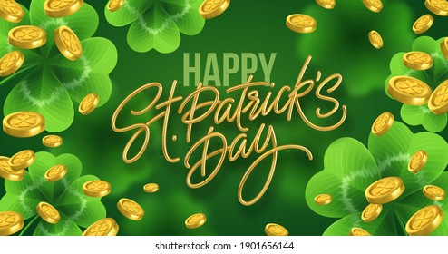 Golden realistic lettering Happy St. Patricks Day with realistic clover leaves background and gold coins. Background for poster, banner Happy Patrick. Vector illustration EPS10