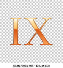 Golden Roman numeral number 9, IX, nine in alphabet letter isolated on transparent background. Ancient Rome numeric system. Vector Illustration