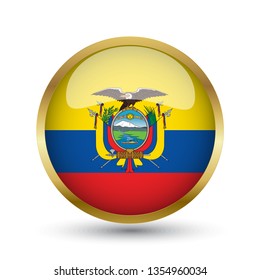 Golden round button national flag of Ecuador with the reflection of light and shadow. Icon country. Realistic vector illustration.