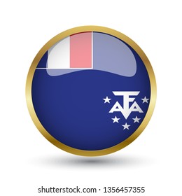 Golden round button national flag of French Southern and Antarctic Lands with the reflection of light and shadow. Icon country. Realistic vector illustration.