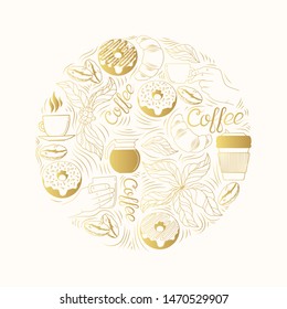 Golden round frame for coffee shop or house with gold vintage coffee leaves and beans, hands holding espresso and cappuccino cups, donuts and croissant. Vector isolated illustration.