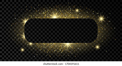 Golden rounded rectangle frame with glitter, sparkles and flares on dark transparent  background. Empty luxury backdrop. Vector illustration.