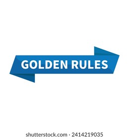 Golden Rules In Blue Rectangle Ribbon Shape For Important Rule Detail Information Announcement
