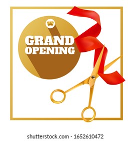 Golden scissors cut the red ribbon. The Symbol of the Grand Opening Event. Vector Object. Design Element. Title Grand Opening In Circle Gold Frame. Template for Card, Poster, Web, Invitation.