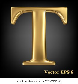 Golden shining metallic 3D symbol capital letter T - uppercase, vector EPS8