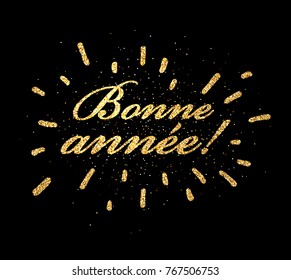 Golden shiny Happy new year print on black background, French. Vector illustration.