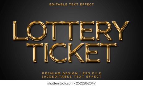 Palabra de boleto de Golden Shiny Lottery   Efecto de texto editable en estilo de efecto de Plantilla de diseño dorado