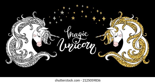Golden and silver sparkle cute cartoon unicorn heads with stars on black background. Magic unicorn - lettering quote. Poster, stickers, design and decor print. Vector illustration.