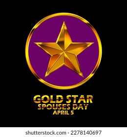 A golden star with bold text isolated on a black background to commemorate Gold Star Spouses Day on April 5