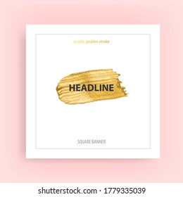 Golden stroke banner luxury frame template. Vector gold brush abstract foil texture frame. Glitter golden stroke poster for business background.