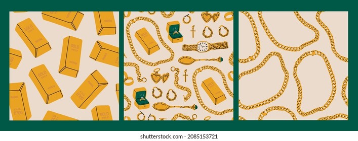 Golden stuff. Precious jewelry concept. Gold bar, earrings, heart shaped locket, engagement ring, wrist watch, golden chain, bracelet, cross, spoon. Set of three Hand drawn Vector seamless Patterns