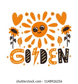 Golden sun. Cute vector illustration with lettering card.