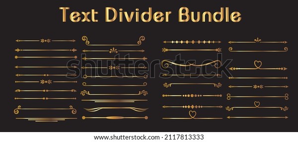 Golden Text Dividers Bundle, Flourish dividers.\
Filigree, Hand drawn vector illustration. Borders and laurels,\
border for text vector abstract hand drawn design calligraphic\
separated set
