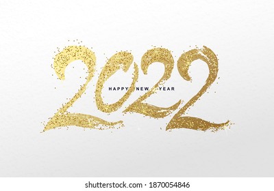 Golden text Happy New Year 2022 with bright sparkles. Handwritten calligraphy numbers lettering in paint and color gold. Festive design template, poster, banner, greeting card. Vector Illustration.