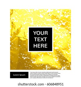 Golden texture. Modern banner. Creative discount cards. Can Be Used For Banner, Flyer, Book Cover, Print, Web Banners. Vector illustration gold foil border. Patina.