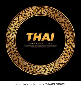 Golden Thai pattern circle frame isolated on black background. The concept of traditional Thai cultural patterns. Flat style design. Vector illustration.