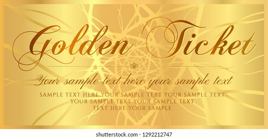 Golden ticket, Gift Certificate Voucher vector template. Holiday reward card design with golden background. Useful for Coupon, any festival, party, cinema, event, entertainment show