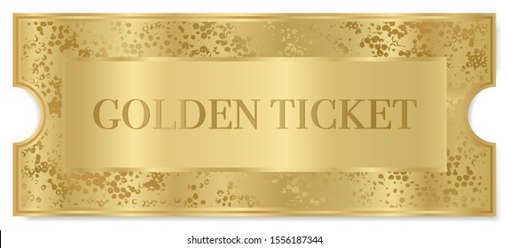 Golden ticket. Gold background for reward card design. Useful for Coupon, any festival, party, cinema, event or entertainment show