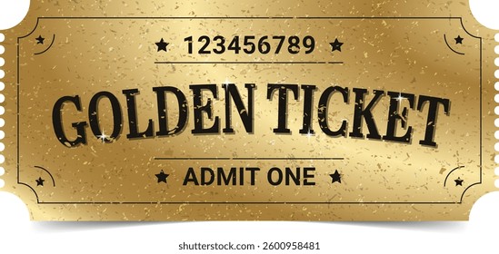 Golden ticket template. Admit one ticket design. Vector illustration.